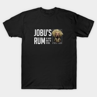 Jobu's Rum "It's very bad to steal" - Since 1989 Major League T-Shirt